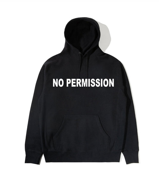 No Permission Hoodie