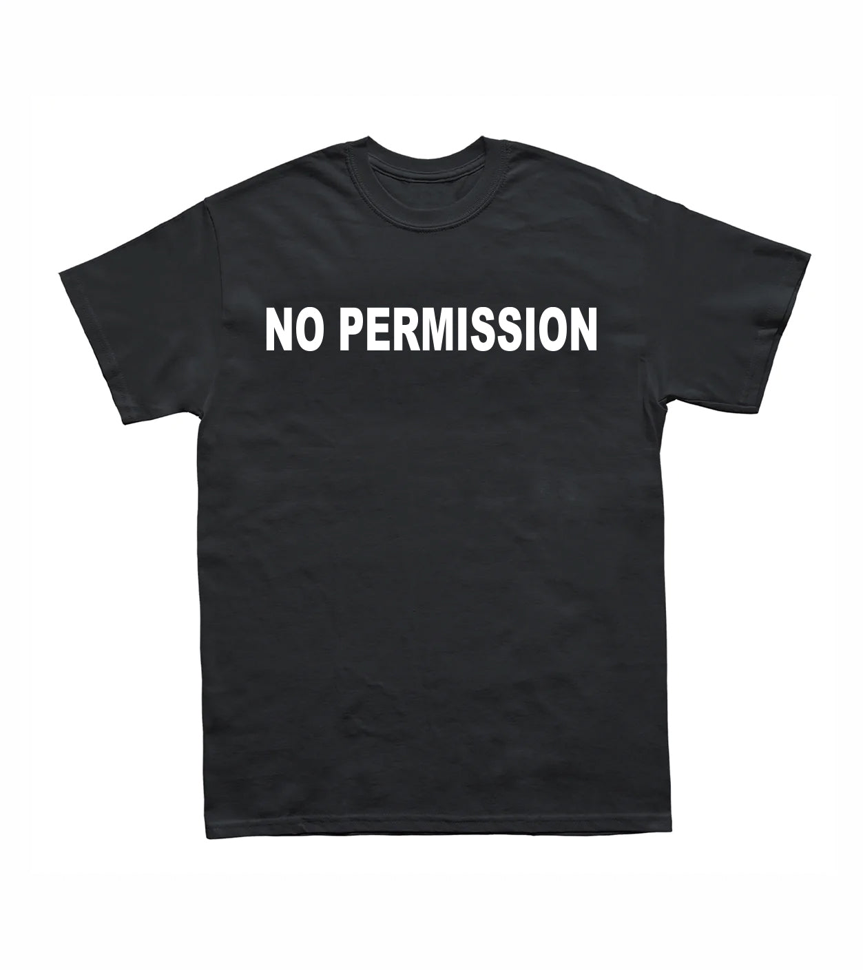 No Permission T-shirt